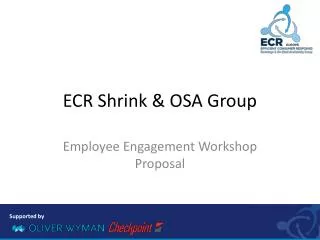 ECR Shrink &amp; OSA Group