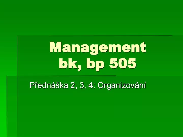 management bk bp 505