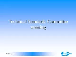 Technical Standards Committee meeting