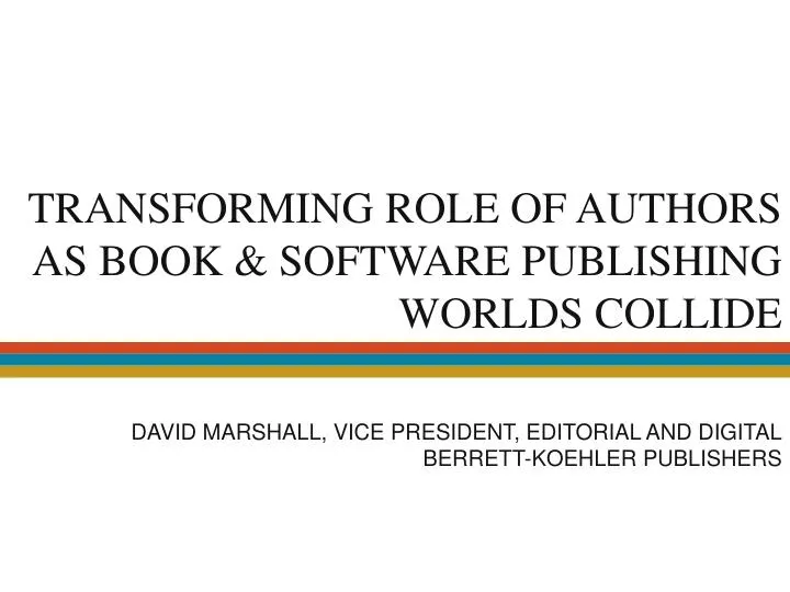 transforming role of authors as book software publishing worlds collide