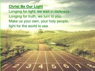 Christ be our Light