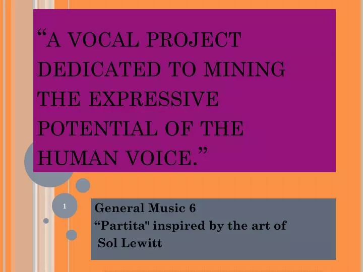 a vocal project dedicated to mining the expressive potential of the human voice