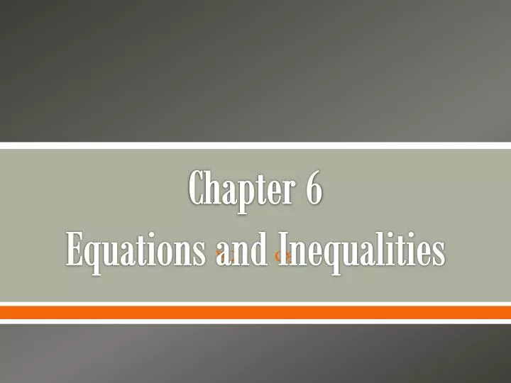 chapter 6 equations and inequalities
