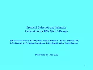 Protocol Selection and Interface Generation for HW-SW CoDesign