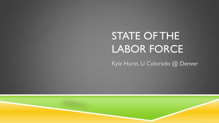 state of the labor force