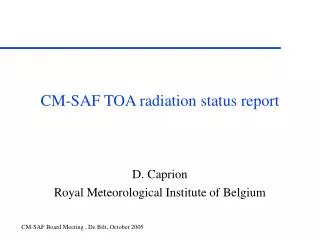 CM-SAF TOA radiation status report