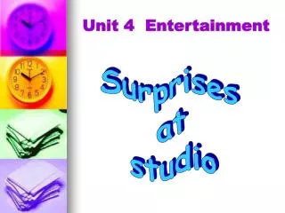 Unit 4 Entertainment
