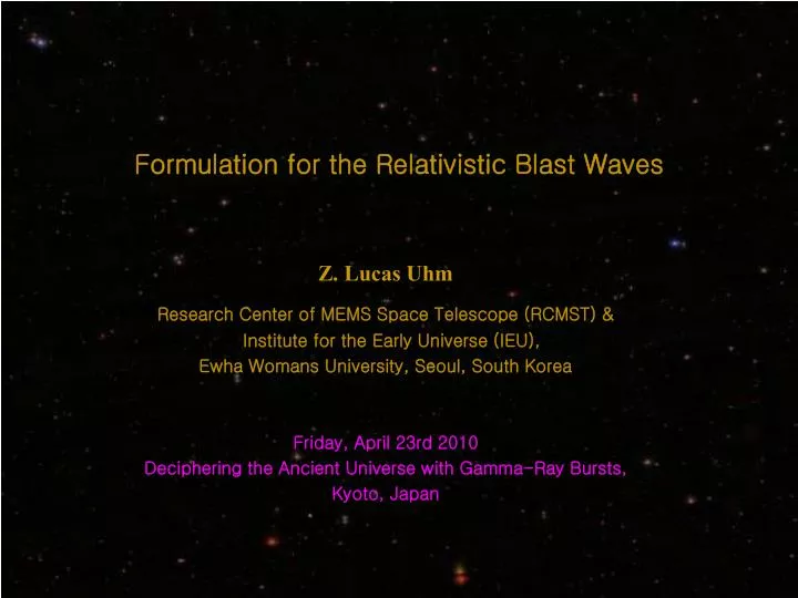 formulation for the relativistic blast waves