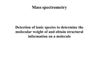Mass spectrometry
