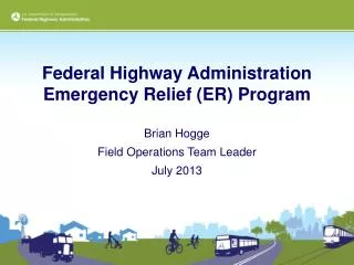 Federal Highway Administration Emergency Relief (ER) Program