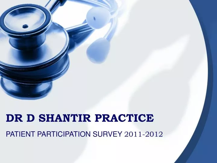 dr d shantir practice