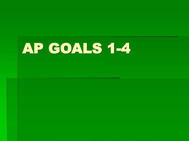 ap goals 1 4