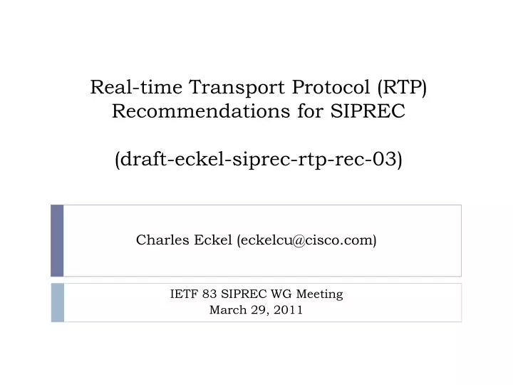 real time transport protocol rtp recommendations for siprec draft eckel siprec rtp rec 03
