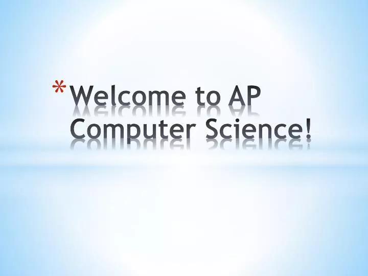 welcome to ap computer science