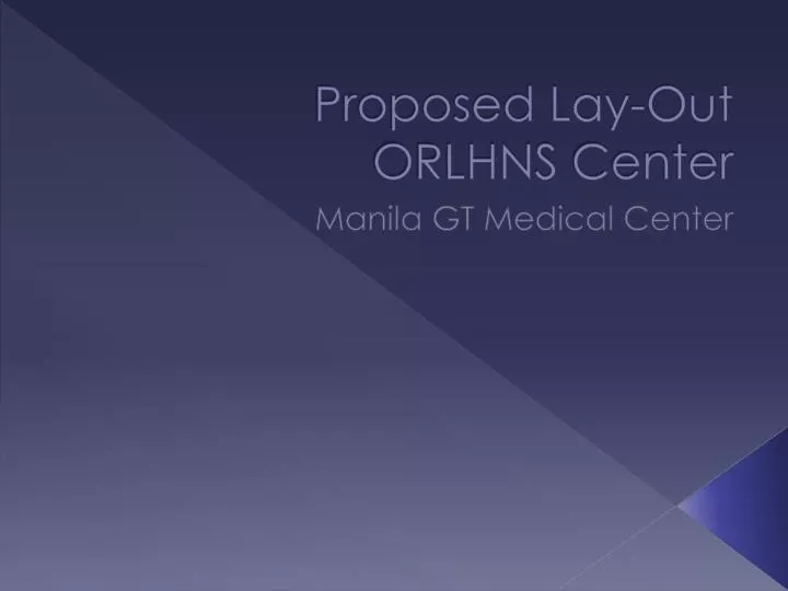 proposed lay out orlhns center