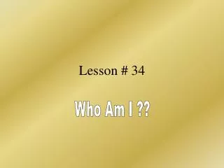 Lesson # 34
