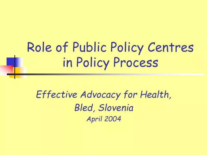 role of public policy centres in policy process