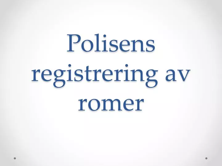 polisens registrering av romer