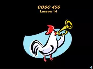 COSC 456 Lesson 14