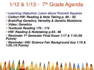 1/12 &amp; 1/13 - 7 th Grade Agenda