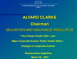 ALVARO CLARKE Chairman SECURITIES AND INSURANCE REGULATOR