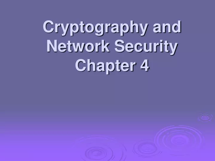 cryptography and network security chapter 4