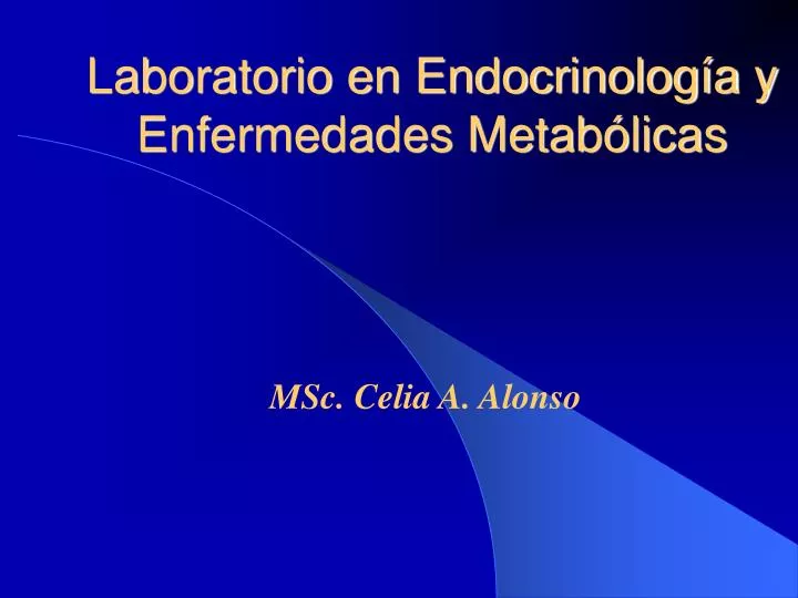 laboratorio en endocrinolog a y enfermedades metab licas