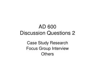 AD 600 Discussion Questions 2