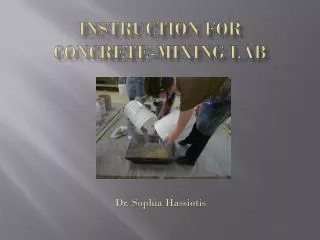 Instruction for concrete-Mixing lab
