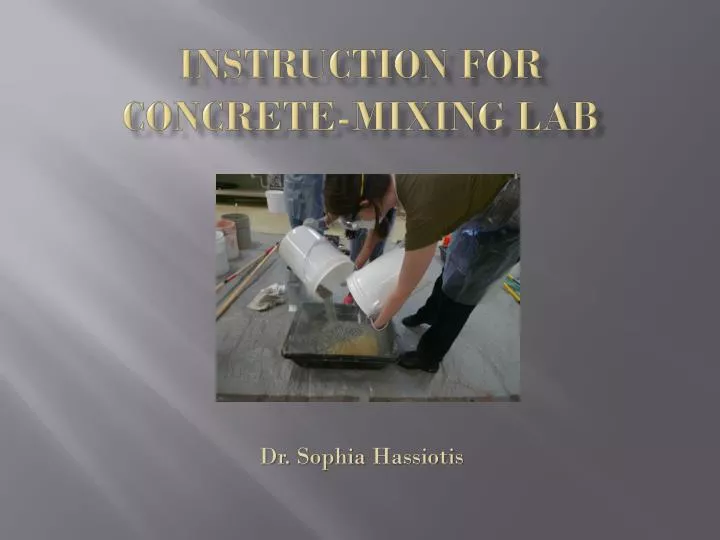 instruction for concrete mixing lab