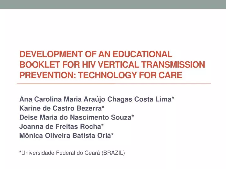 development of an educational booklet for hiv vertical transmission prevention technology for care