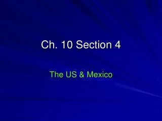 Ch. 10 Section 4
