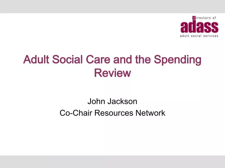 adult social care and the spending review
