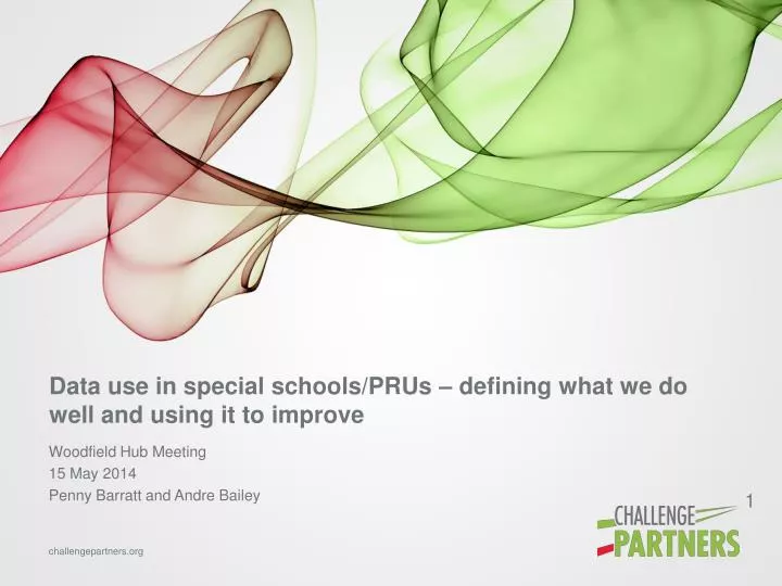 data use in special schools prus defining what we do well and using it to improve