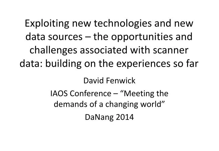 david fenwick iaos conference meeting the demands of a changing world danang 2014