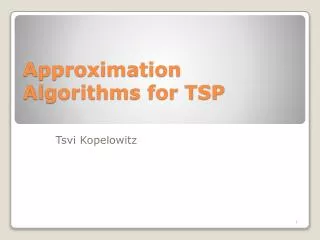 Approximation Algorithms for TSP