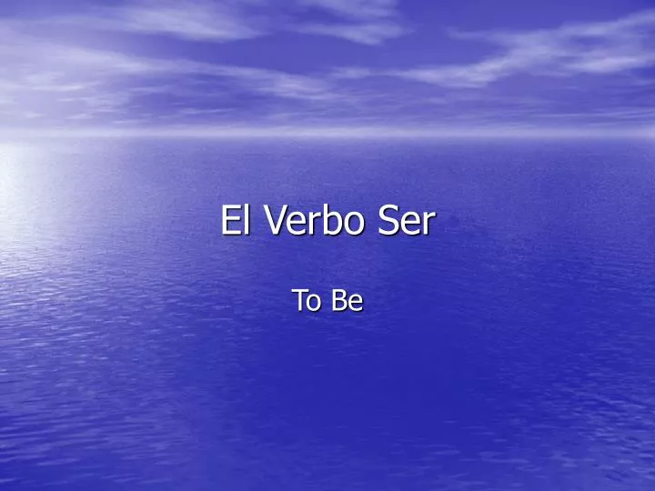 el verbo ser