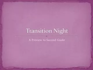 Transition Night