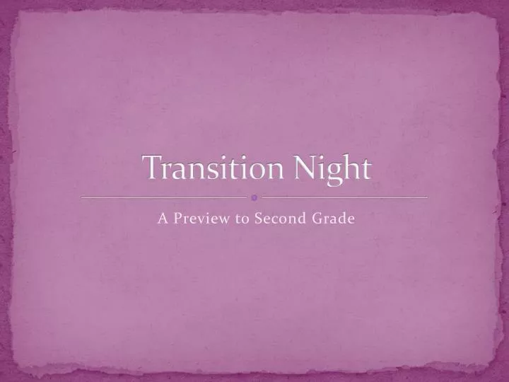 transition night