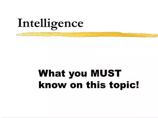 intelligence