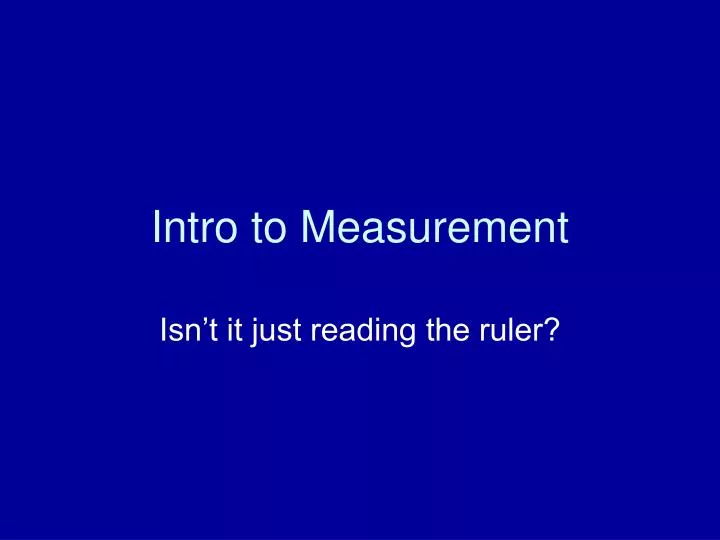 intro to measurement
