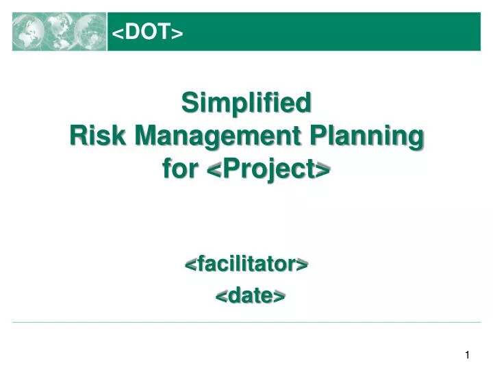 simplified risk management planning for project facilitator date
