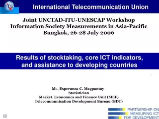 Joint UNCTAD-ITU-UNESCAP Workshop Information Society Measurements in Asia-Pacific