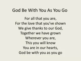 God Be With You As You Go