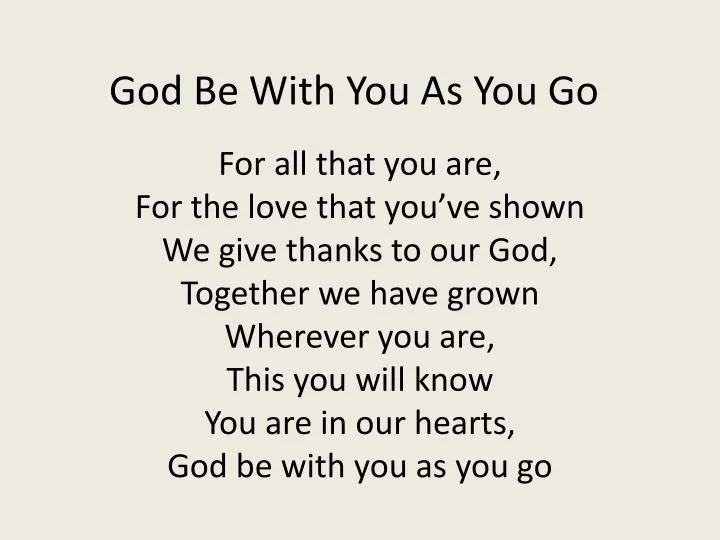 god be with you as you go
