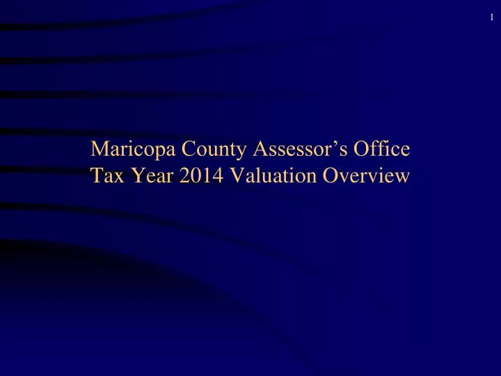maricopa county assessor s office tax year 2014 valuation overview