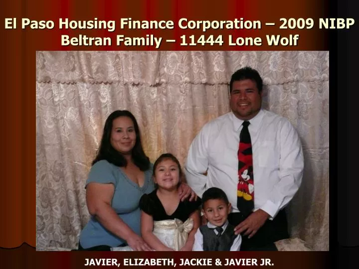 el paso housing finance corporation 2009 nibp beltran family 11444 lone wolf