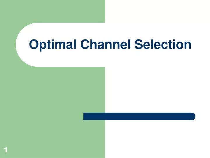 optimal channel selection