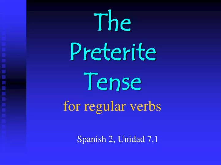 the preterite tense for regular verbs