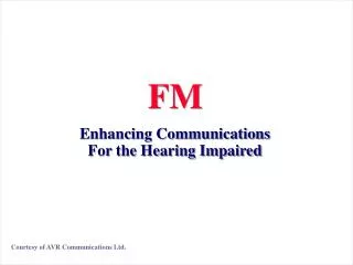 Enhancing Communications For the Hearing Impaired